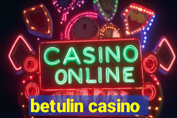 betulin casino